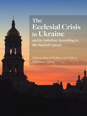 cover image of The Ecclesial Crisis in Ukraine